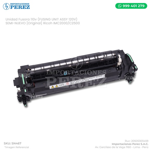[SN467] Unidad Fusora 110v (FUSING UNIT ASSY 120V:IMC 2000-2500) - SEMI-NUEVO [Original - Ricoh]