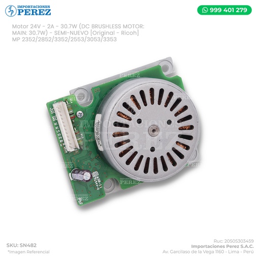 [SN482] Motor 24V - 2A - 30.7W (DC BRUSHLESS MOTOR: MAIN: 30.7W) - SEMI-NUEVO [Original - Ricoh]